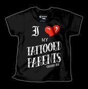 Image of I Love My Tattooed Parents Tee Style # 1120