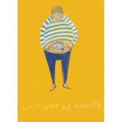 Image of Trust your gut instincts