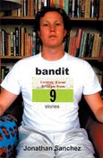 Image of <i>Bandit</i><br>Jonathan Sanchez<br>SIGNED