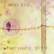 Image of 'I miss you' print