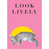 Image of Look lively