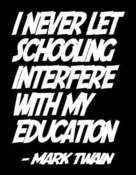 Image of "Never let schooling get in the way..." stickers (qty. 5)