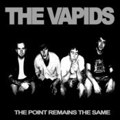 Image of The Vapids - The Point Remains The Same 7"