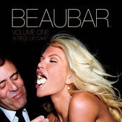 Image of Beaubar Volume One - A Piece Of Cake