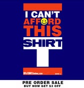 Image of I cant afford this t-shirt/ PRE ORDER SALE $3 OFF