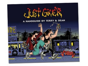 Image of Just Give'r: A Handguide By Terry & Dean