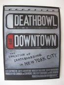 Image of Deathbowl To Downtown Poster-Silkscreen