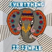 Image of Everything Is Simple (CD)
