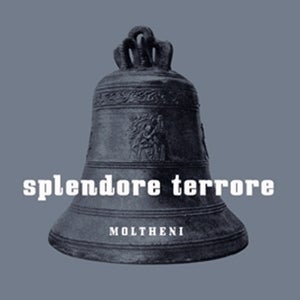Image of Moltheni - Splendore terrore