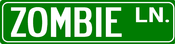 Image of Zombie Ln. Street Sign