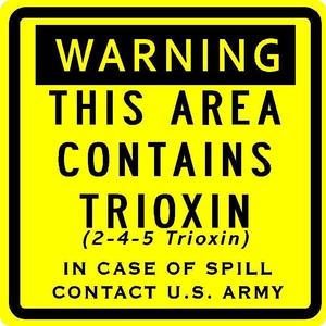 Image of Trioxin Warning Sign