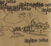 Image of Airplane Noise - Airplane Noise