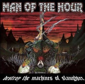 Image of Man Of The Hour - Destroy The Machines Of Slaughter LP