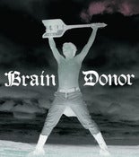 Image of Brain Donor - Drain'd Bonor CD