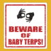 Image of Beware Of Baby Terps! - Gold