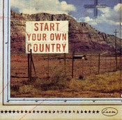 Image of NEW SOUNDS OF THE OLD WEST Vol.4 "Start Your Own Country"