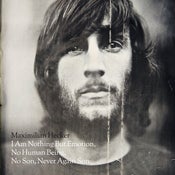 Image of Maximilian Hecker - I Am Nothing But Emotion, No Human Being, No Son, Never Again Son (LP)