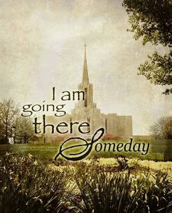 Image of I Am Going There Someday: Jordan River LDS Temple