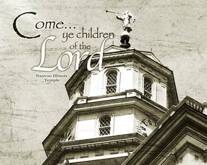 Image of Come Ye Children Of The Lord, Nauvoo LDS Temple Art