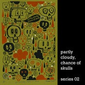 Image of Chance of Skulls - Series 02