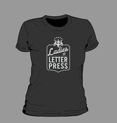 Image of Ladies of Letterpress T-Shirt: all sizes + men's!