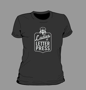 Image of Ladies of Letterpress T-Shirt: all sizes + men's!