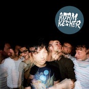 Image of Adam Kesher - Heading for the hills, feeling warm inside