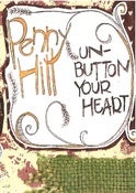 Image of Penny Hill - Unbutton Your Heart / March 2010 / SSRTC-009