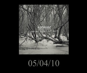 Image of Kerouac - Cold and Distant. Not Loving (CD)