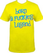Image of Born a Legend - Yellow