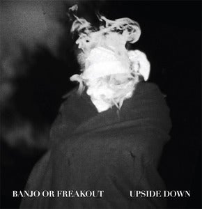 Image of BANJO OR FREAKOUT 'UPSIDE DOWN' 12"
