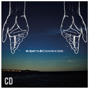 Image of My Heart to Joy - Seasons In Verse CD
