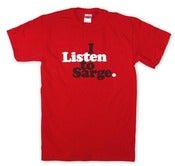 Image of I Listen To Sarge