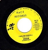 Image of ONAJE - i will be your dj - RACE 45 - rare modern soul
