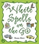 Image of White Spells On The Go
