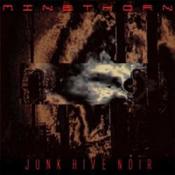 Image of Minethorn - JunkHive Noir