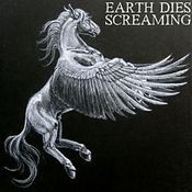 Image of Earth Dies Screaming - S/T