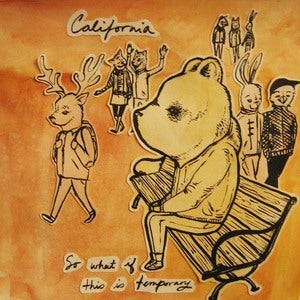Image of California- So What If This Is Temporary