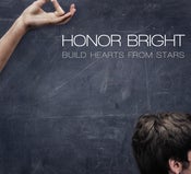 Image of Honor Bright - Build Hearts From Stars (deluxe edition) $5