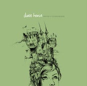 Image of Dave House "See That No One Else Escapes" LP