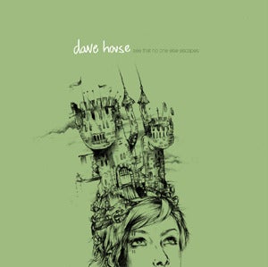 Image of Dave House "See That No One Else Escapes" LP