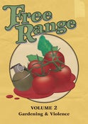 Image of Freerange Vol. 2: Violence and Gardening