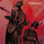 Image of PS 005 - THE FRESH AND ONLYS - Vanishing Cream 7''