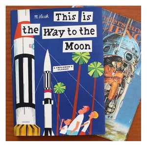 Image of THIS IS THE WAY TO THE MOON by M.Sasek