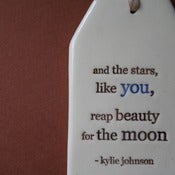 Image of ceramic quote tag - stars like you