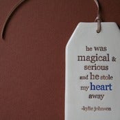 Image of ceramic quote tag - magical