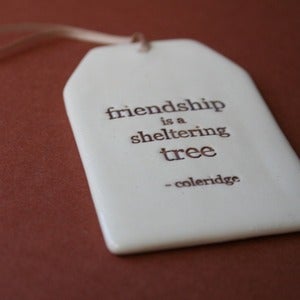 Image of ceramic quote tag - sheltering tree