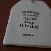 Image of ceramic quote tag - this day