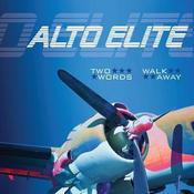 Image of Alto Elite - Two Words/Walk Away