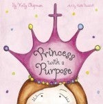 Image of First Edition of Princess With a Purpose